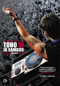 Todo DJ já Sambou