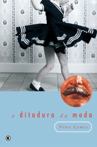 ditadura moda 198x300 A Ditadura da Moda