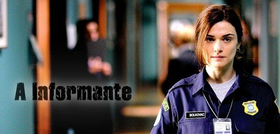 a-informante-the-whistleblower-outracoisa-capa